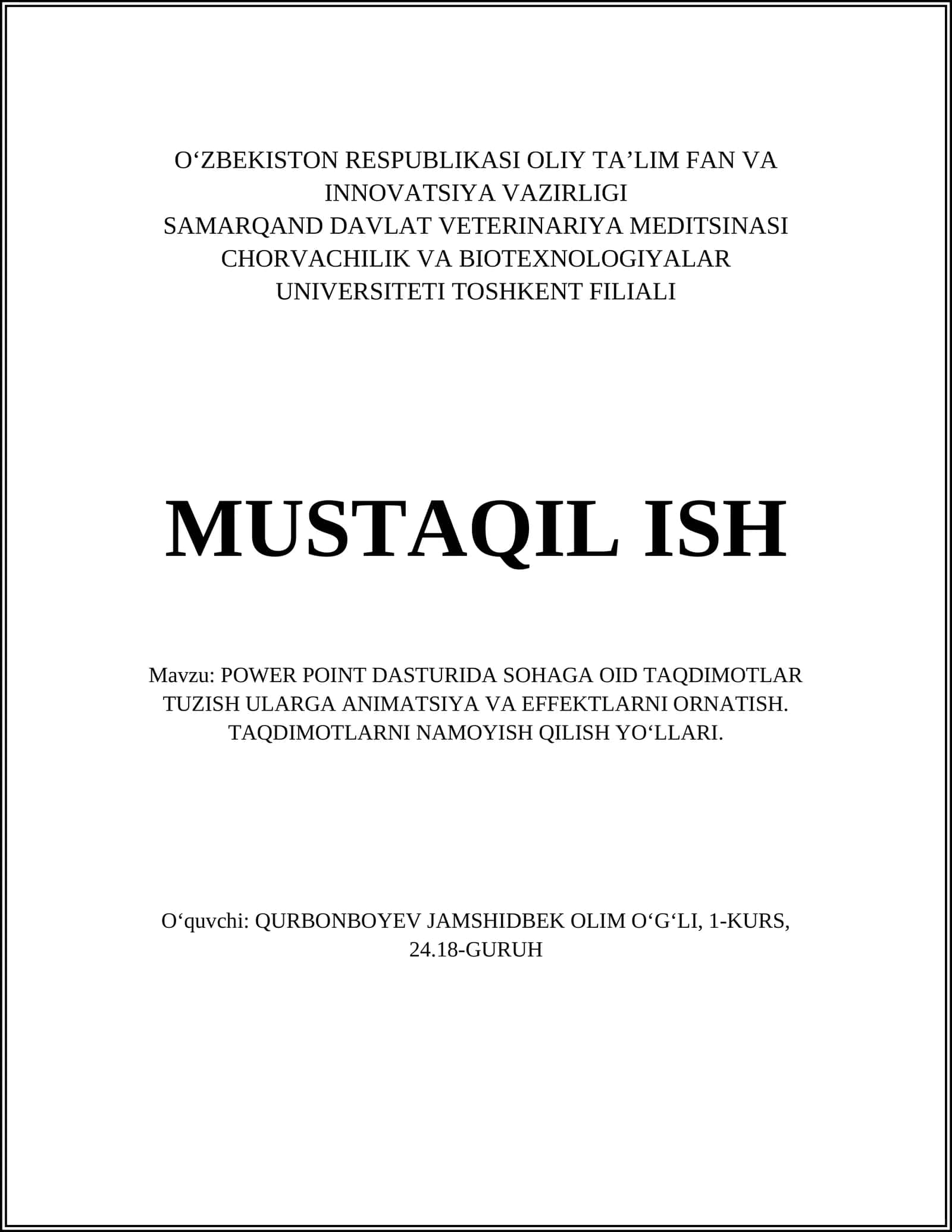 POWER POINT DASTURIDA SOHAGA OID TAQDIMOTLAR TUZISH ULARGA ANIMATSIYA VA EFFEKTLARNI ORNATISH. TAQDIMOTLARNI NAMOYISH QILISH YOʻLLARI 1