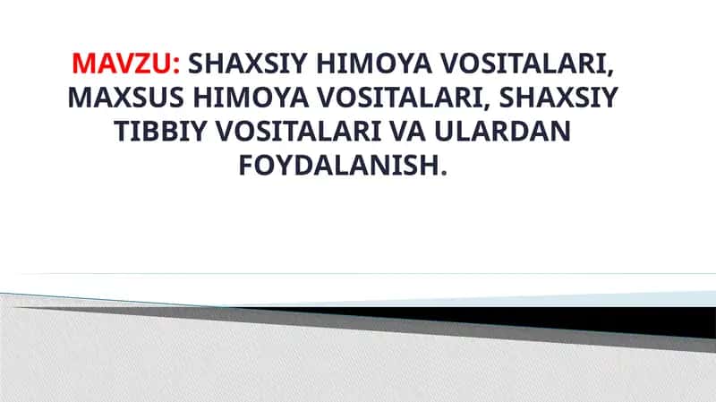 Shaxsiy himoya vositalari 1