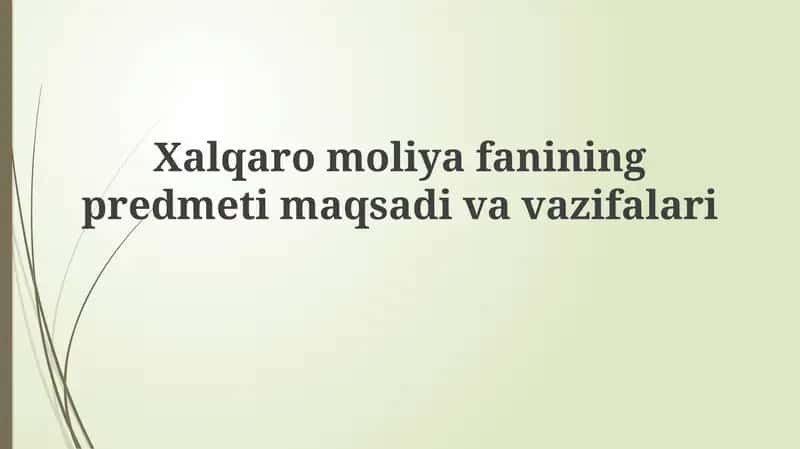 Xalqaro moliya fanining predmeti 1