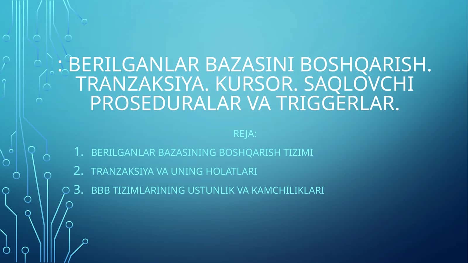 Berilganlar bazasini boshqarish 1