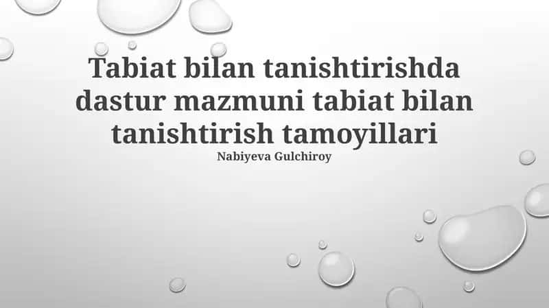 Tabiat bilan tanishtirishda dastur mazmuni tabiat bilan tanishtirish tamoyillari 1