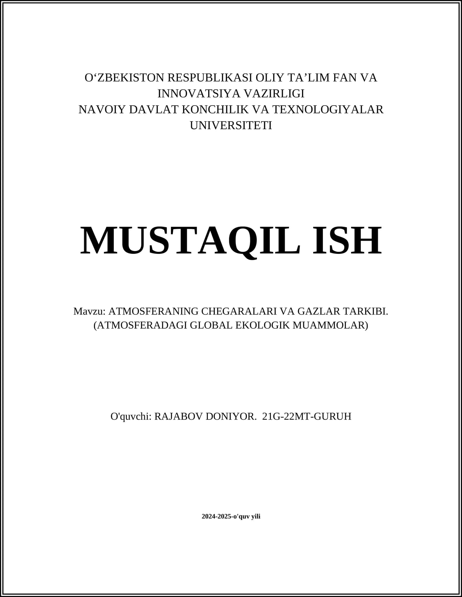 ATMOSFERANING CHEGARALARI VA GAZLAR TARKIBI. (ATMOSFERADAGI GLOBAL EKOLOGIK MUAMMOLAR) 1
