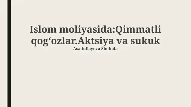 Islom moliyasida Qimmatli qogʻozlar. Aktsiya va sukuk 1