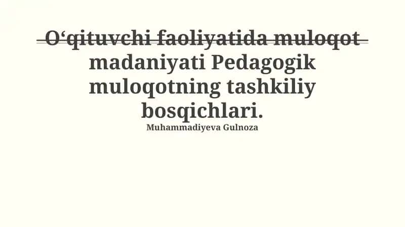 Pedagogik muloqotning mohiyati va ahamiyati 1