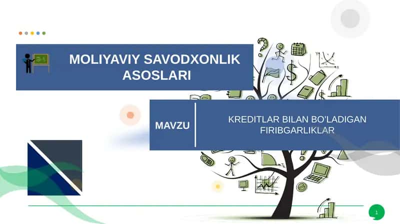 KREDITLAR BILAN BO’LADIGAN FIRIBGARLIKLAR 1