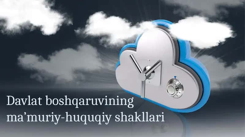 Davlatboshqaruvining ma’muriy-huquqiy shakllari 1