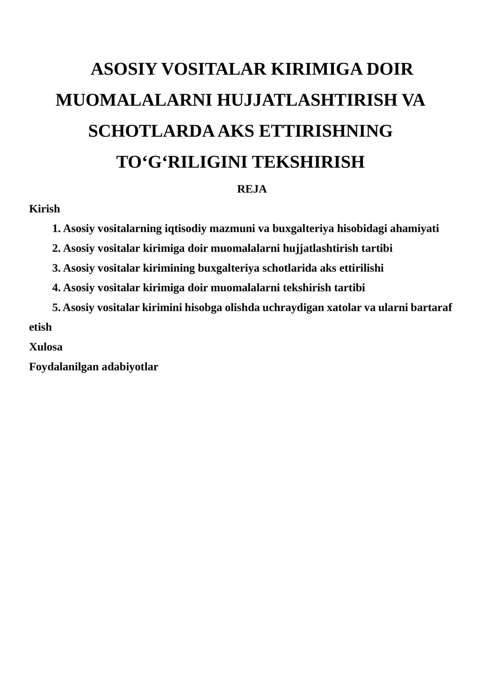 Asosiy Vositalar Kirimiga Doir Muomalalarni Hujjatlashtirish va Schotlarda Aks Ettirishning To‘g‘riligini Tekshirish 1