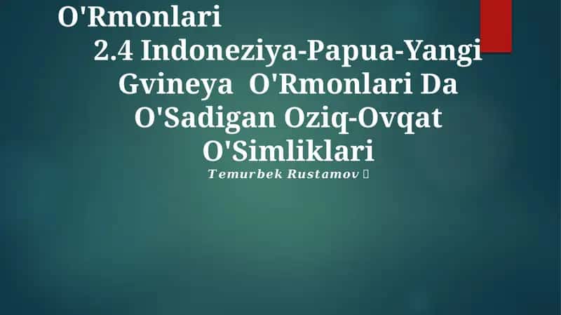 Janubi-Sharqiy Osiyo O'Rmonlari 1