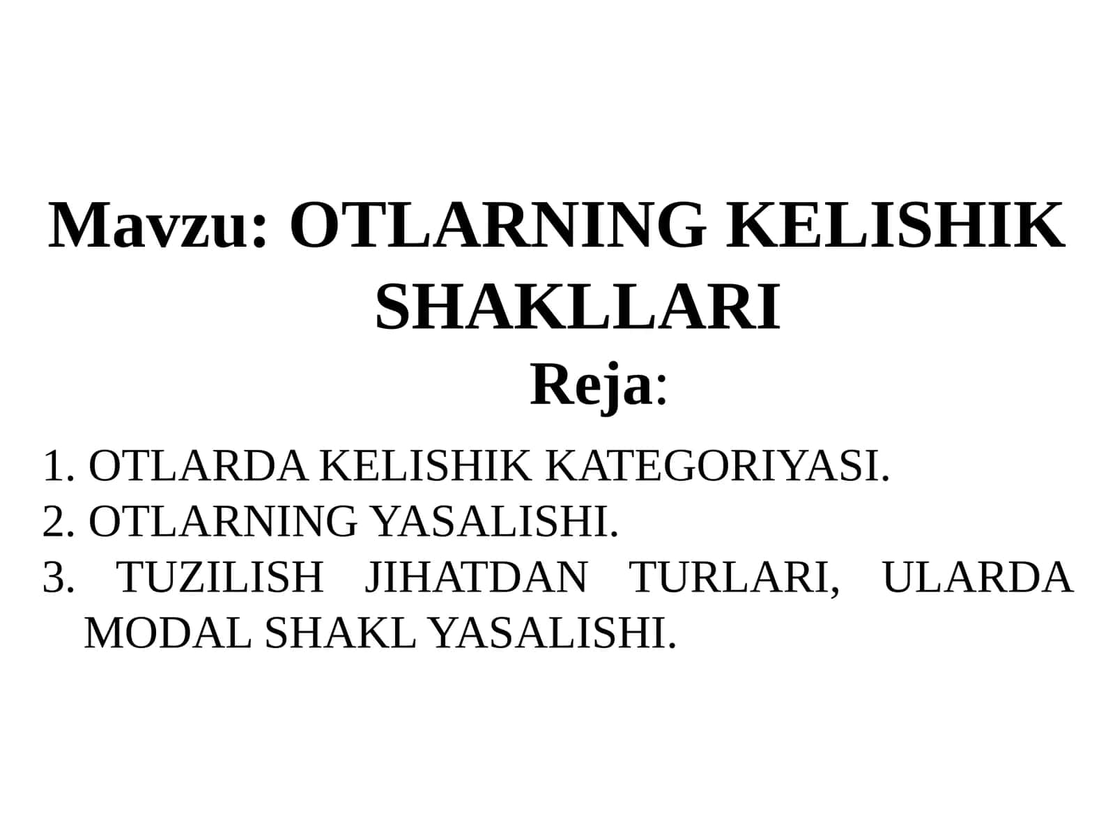 ОТLARNING KELISHIK SHAKLLARI 1