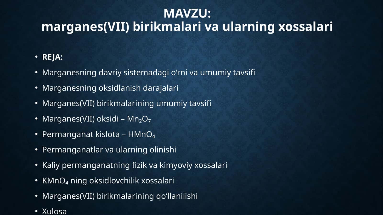 Marganes(VII) birikmalar va ularning xossalari 1