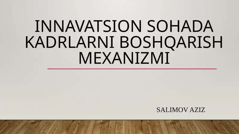 Innavatsion soha kadrlarni boshqarish mexanizmi 1
