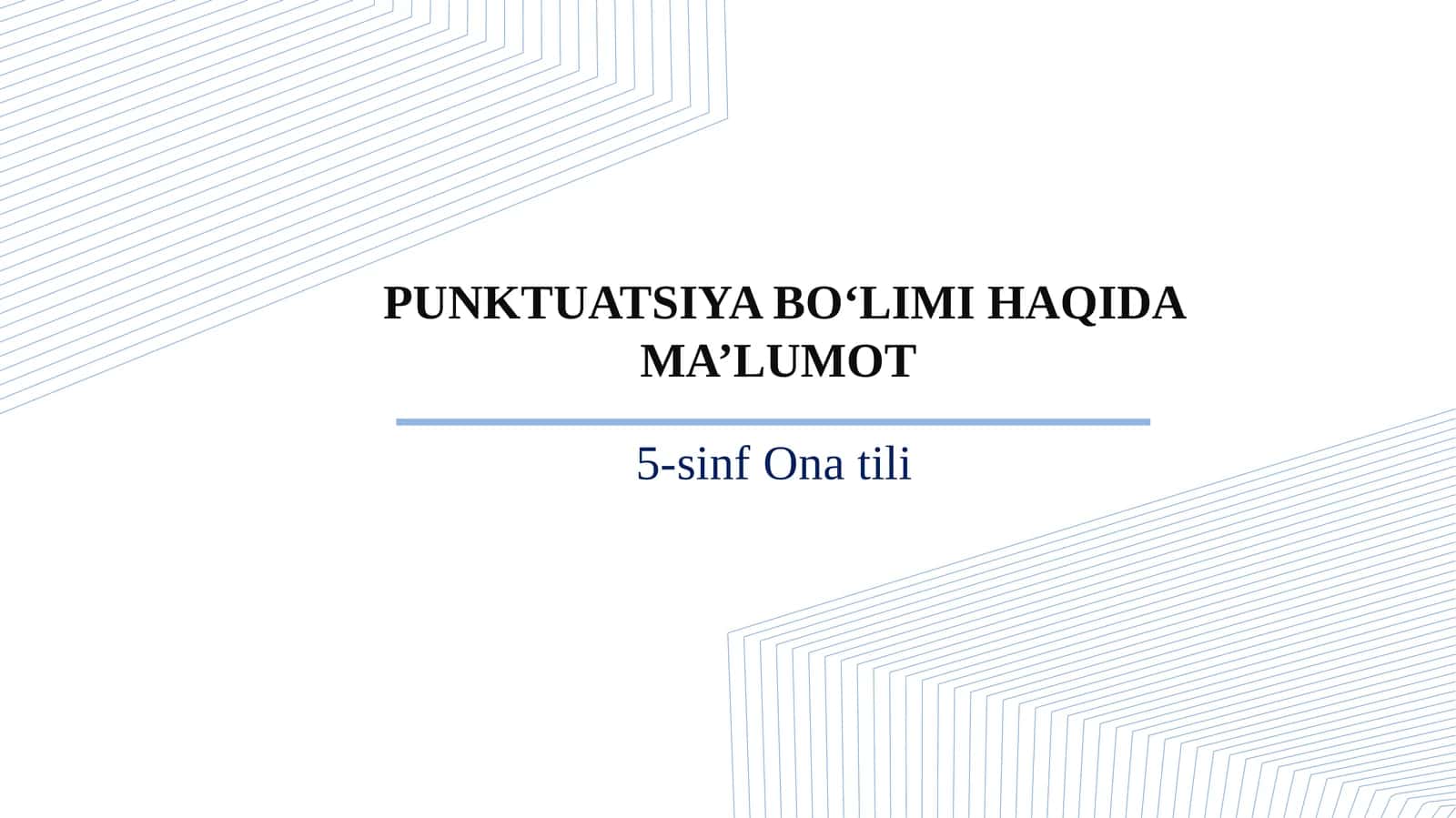 5-sinf Ona tili dars ishlanma. Punktuatsiya bo'limi haqida ma'lumot 1