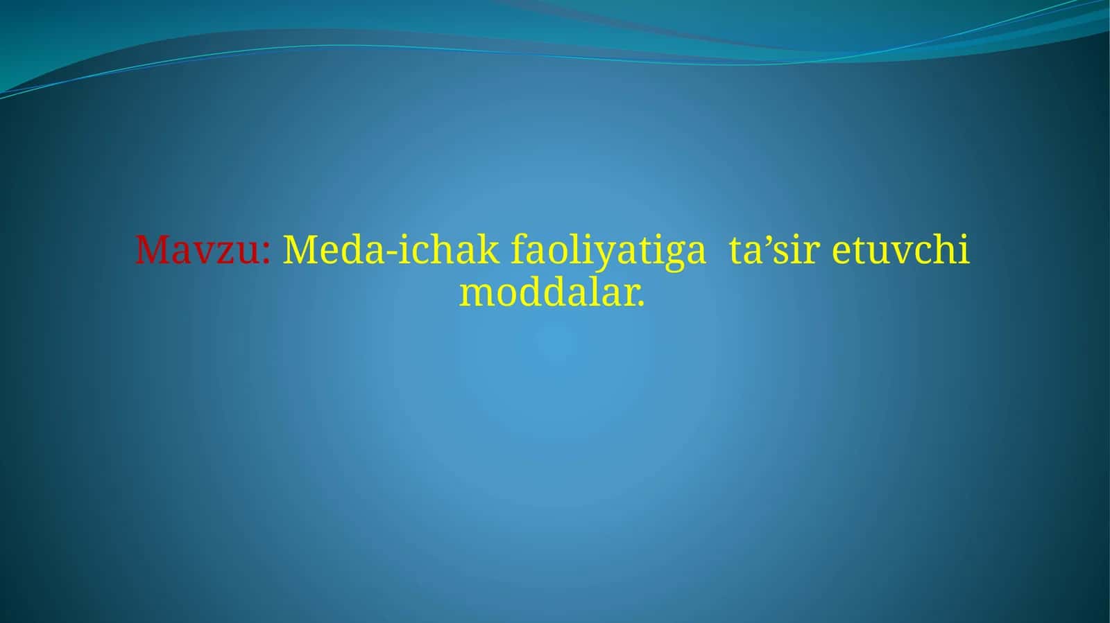 Meda-ichak faoliyatiga ta’sir etuvchi moddalar 1