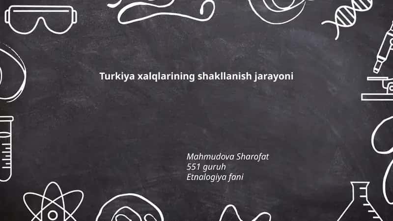 Turkiya xalqlarining shakllanish jarayoni 1