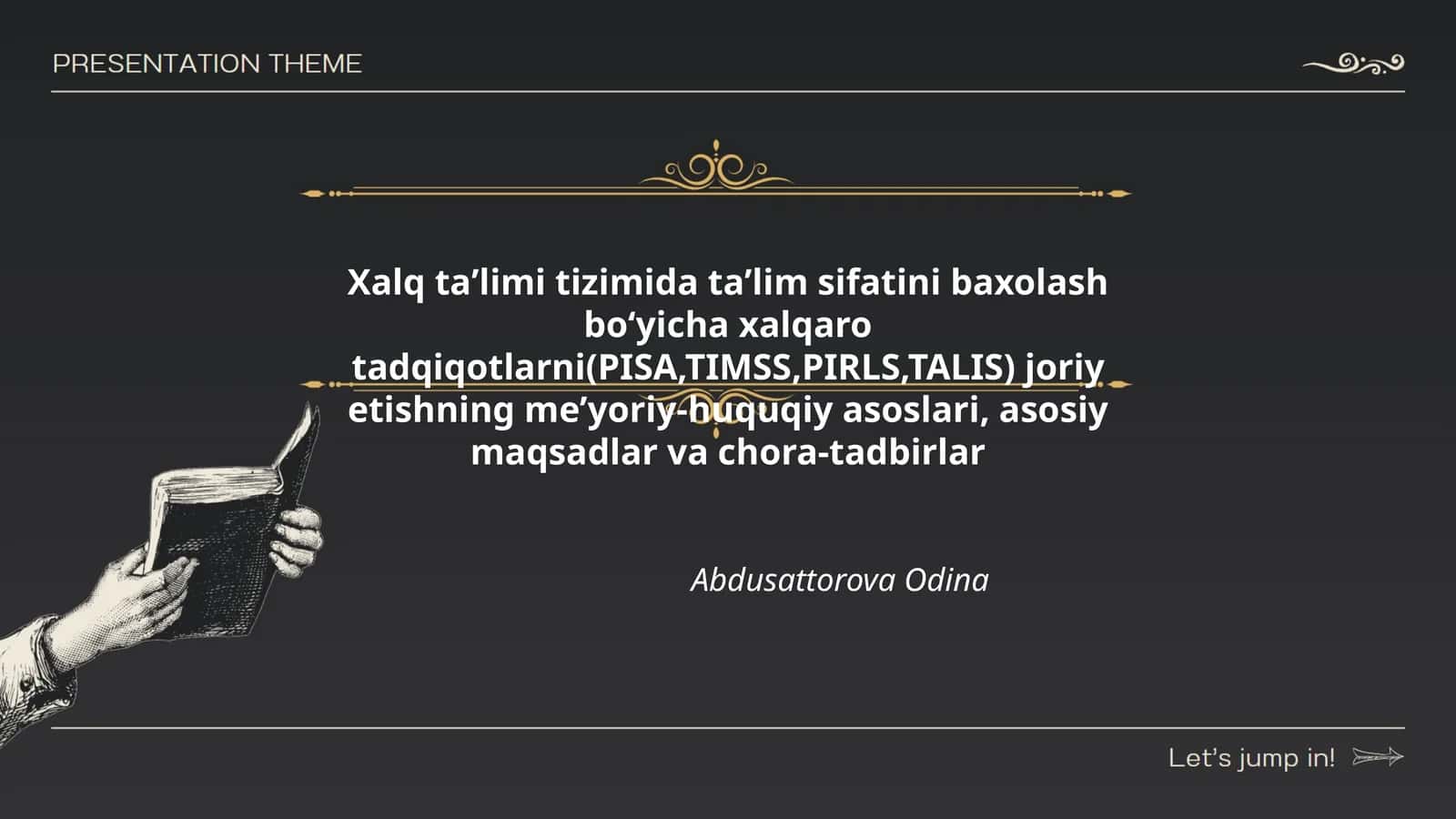 Xalq ta'limi tizimida ta'lim sifatini baxolash bo'yicha xalqaro tadqiqotlarni(PISA,TIMSS,PIRLS,TALIS) joriy etishning me'yoriy-huquqiy asoslari, asosiy maqsadlar va chora-tadbirlar Abdusattorova Odina 1