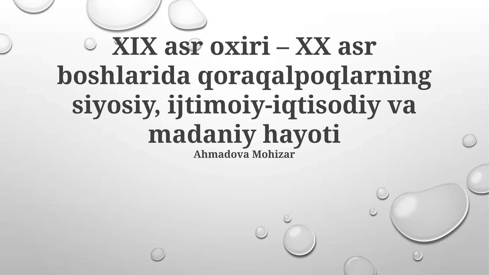 XIX asr oxiri – XX asr boshlarida qoraqalpoqlarning siyosiy, ijtimoiy-iqtisodiy va madaniy hayoti 1