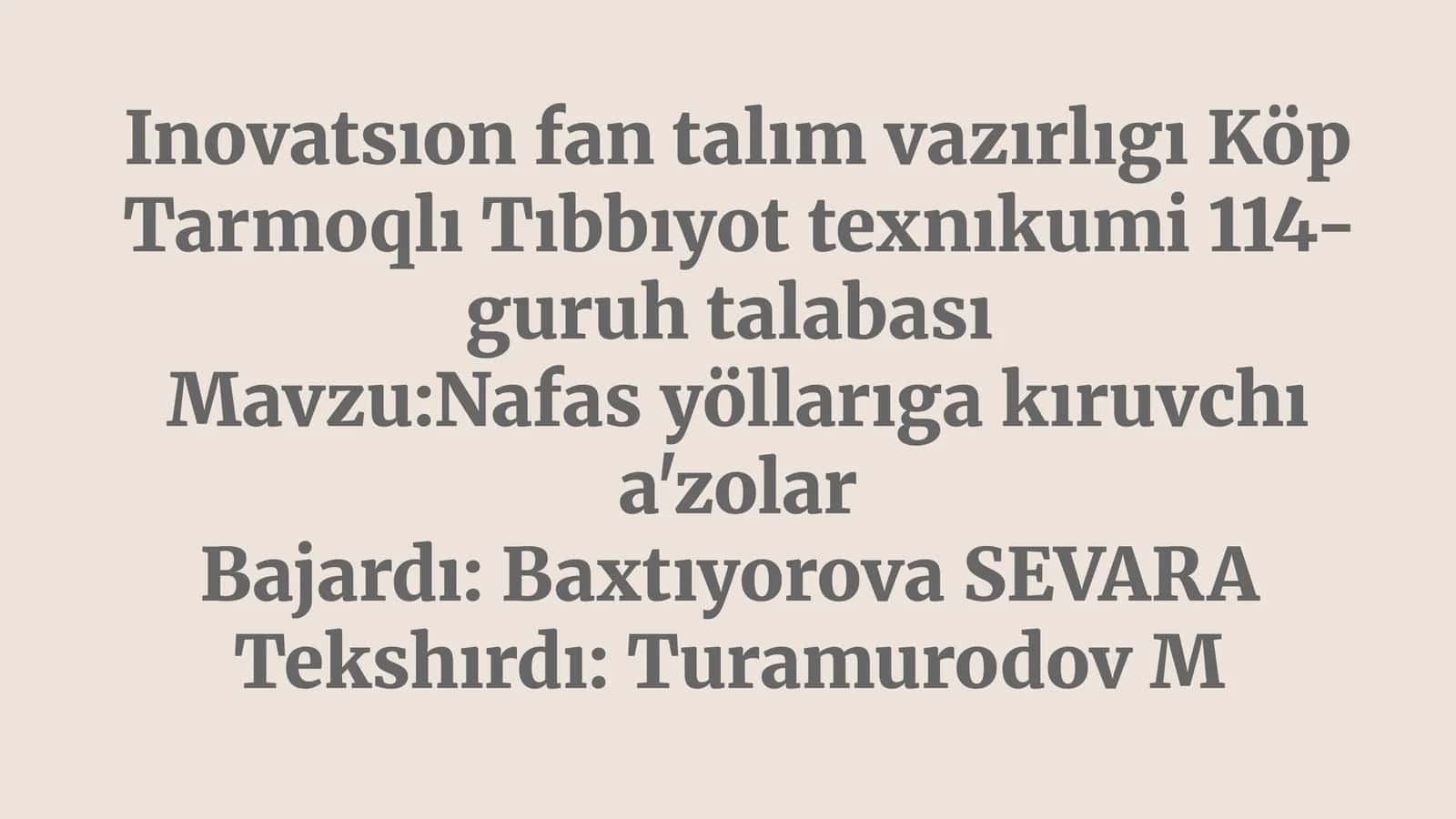 Nafas yöllarıga kıruvchı a'zolar 1