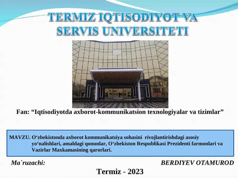 "Iqtisodiyotda axborot-kommunikatsion tеxnologiyalar va tizimlar" 1