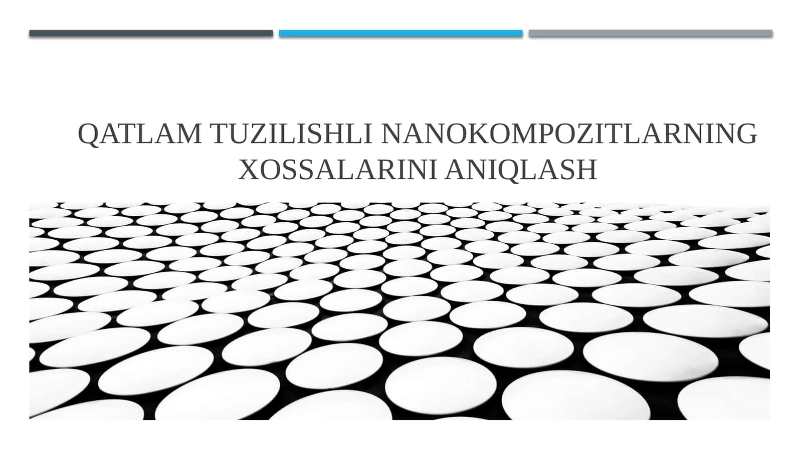 Qatlamtuzilishli nanokompozitlarning xossalarini aniqlash 1