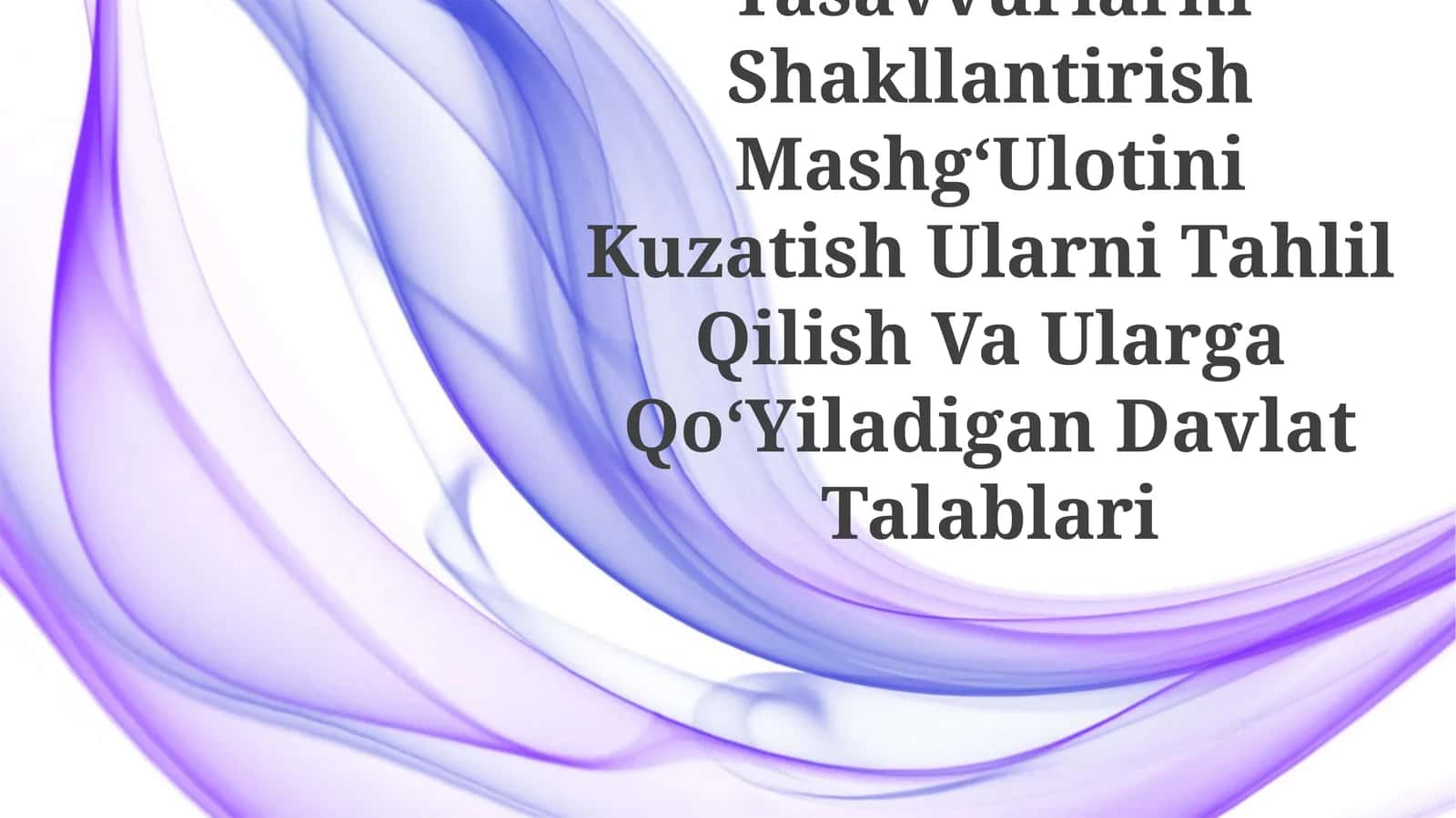 Elementar Matematik Tasavvurlarni Shakllantirish MashgʻUlotini Kuzatish Ularni Tahlil Qilish Va Ularga QoʻYiladigan Davlat Talablari 1