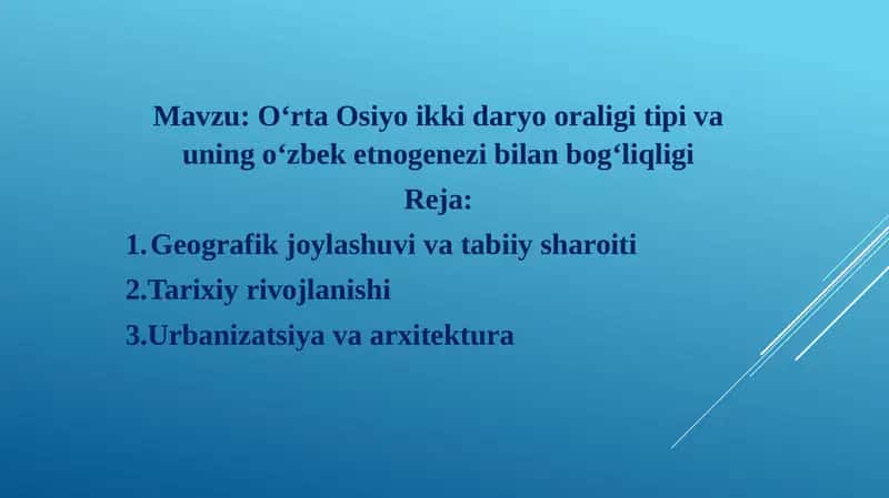 O‘rta Osiyo ikki daryo oraligi tipi va uning o‘zbek etnogenezi bilan bog‘liqligi 1