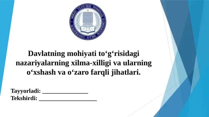 Davlatning mohiyati to‘g‘risida nazariyalarning xilma-xilligi va ularning o‘xshash va o‘zaro farqli jihatlari 1