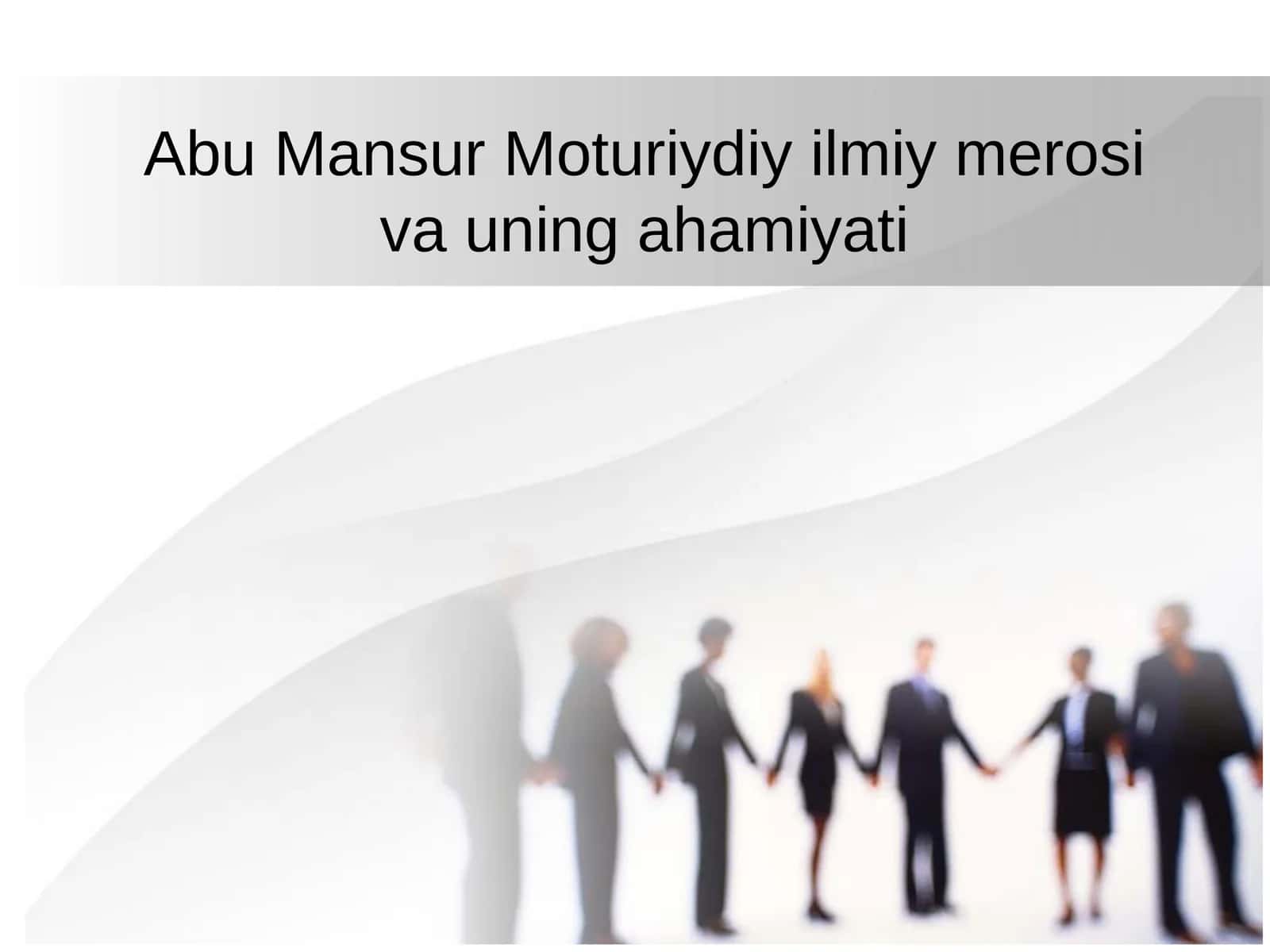 Abu Mansur Moturiydiy ilmiy merosi va uning ahamiyati 1