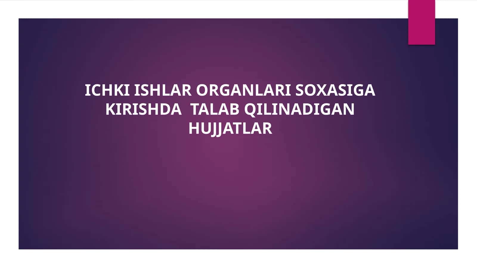 ICHKI ISHLAR ORGANLARI 1