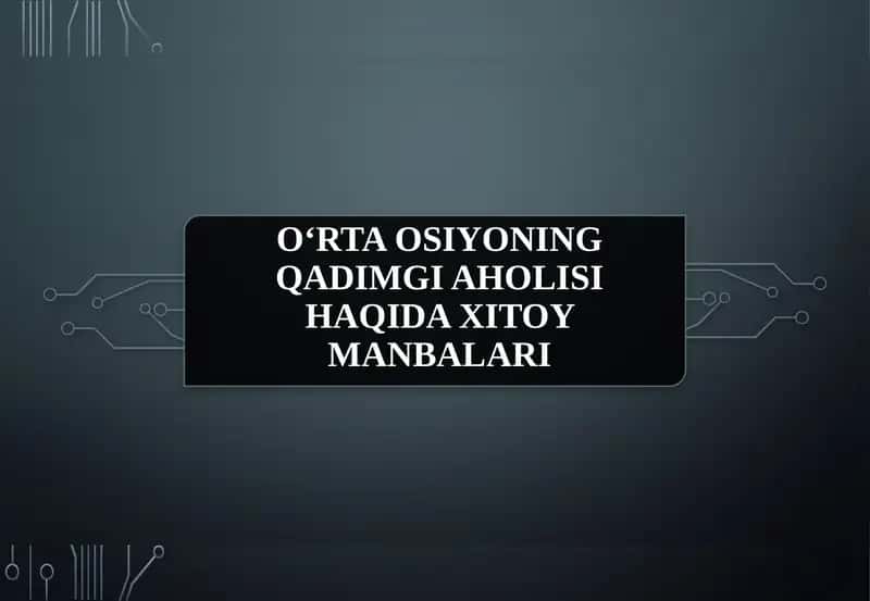 O‘rta Osiyoning qadimgi aholisi haqida Xitoy manbalari 1