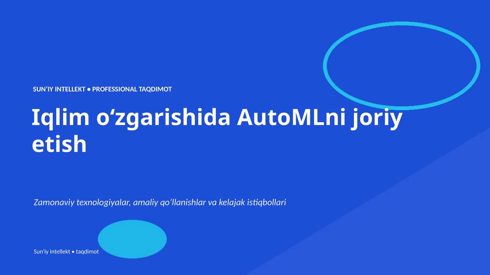 SUNʼIY INTELLEKT • PROFESSIONAL TAQDIMOT 1