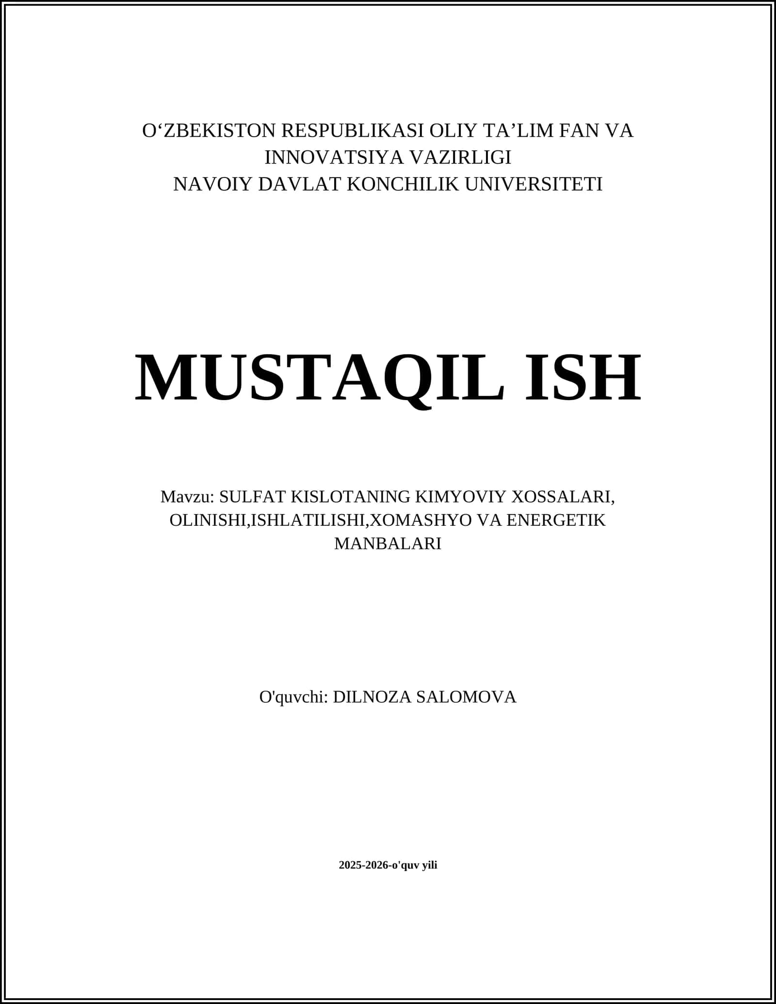 SULFAT KISLOTANING KIMYOVIY XOSSALARI, OLINISHI, ISHLATILISHI, XOMASHYO VA ENERGETIK MANBALARI 1