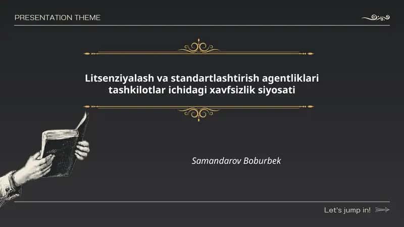Litsenziyalash va standartlashtirish agentliklari tashkilotlar ichidagi xavfsizlik siyosati 1