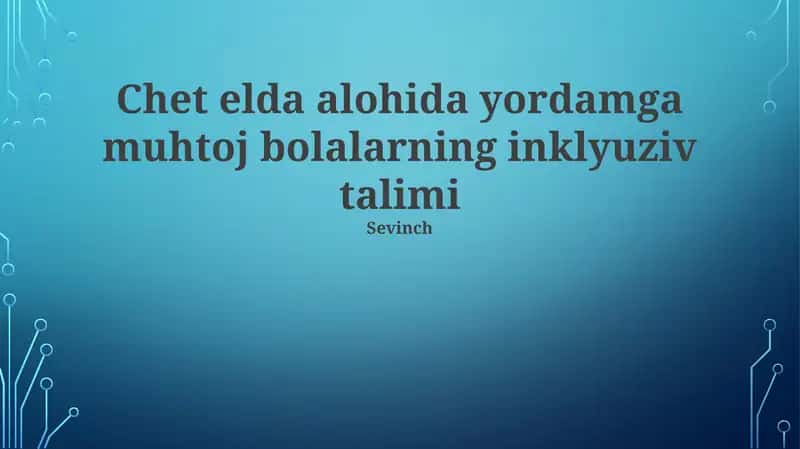 Inklyuziv Ta'limning Asosiy Prinsiplari 1