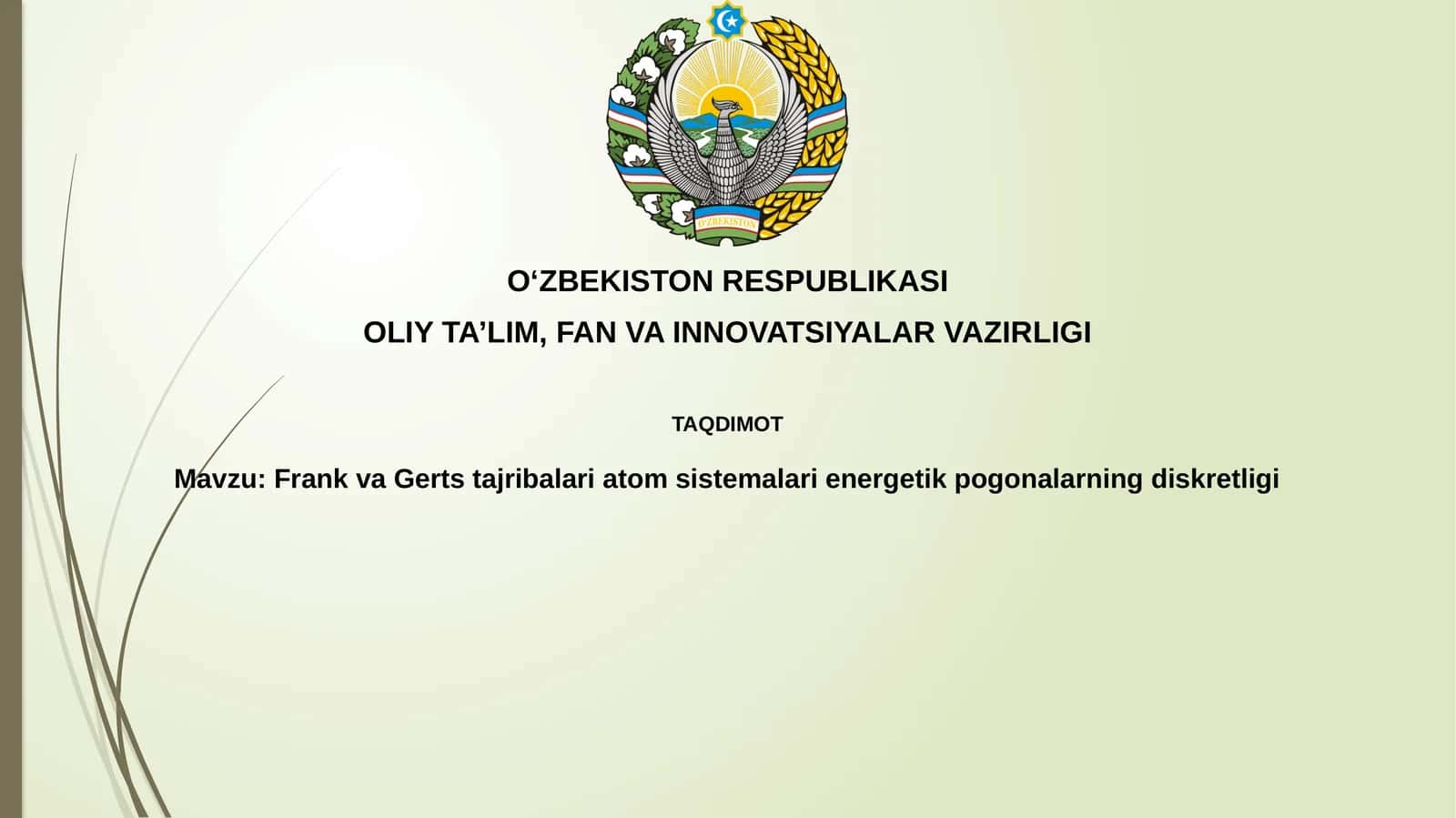 Frank va Gertstajribalariatomsistemalarienergetikpogonalarningdiskretligi 1