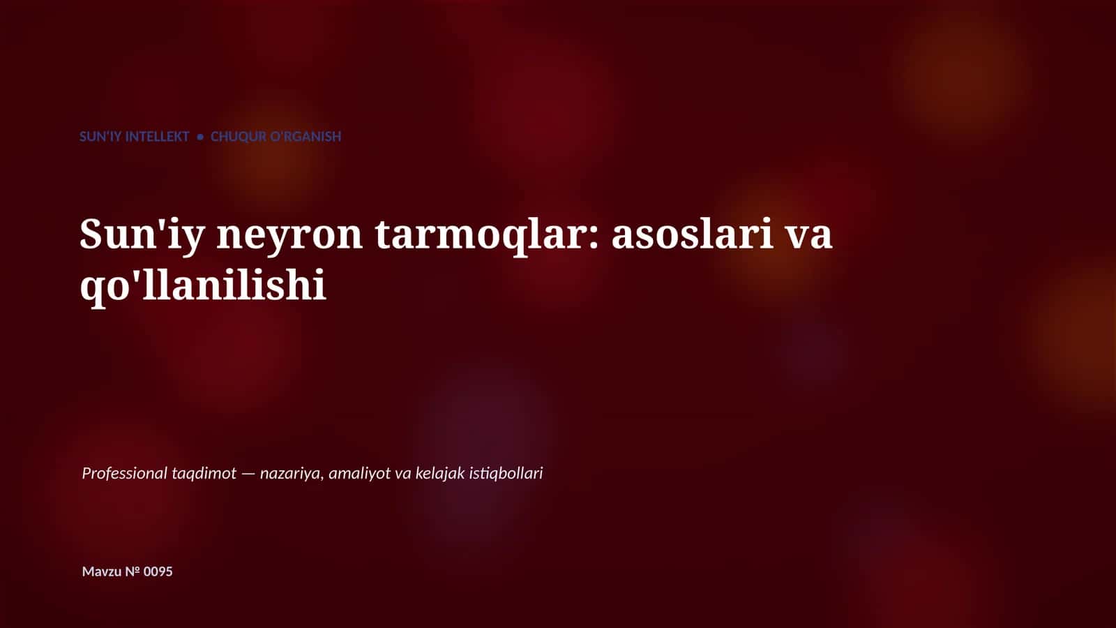 SUN'IY INTELLEKT • CHUQUR O'RGANISH 1