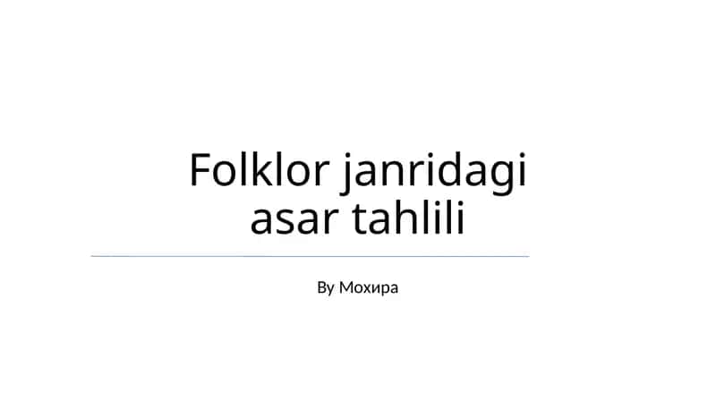 Folklor janridagi asar tahlili 1