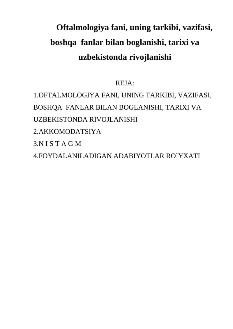 OFTALMOLOGIYA FANI, UNING TARKIBI, VAZIFASI, BOSHQA FANLAR BILAN BOGLANISHI, TARIXI VA UZBEKISTONDA RIVOJLANISHI 1