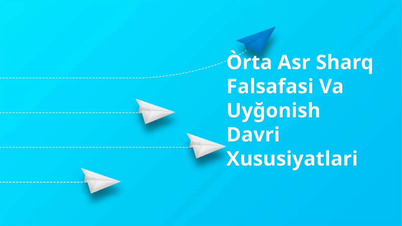 Òrta Asr Sharq Falsafasi Va Uyğonish Davri Xususiyatlari 1