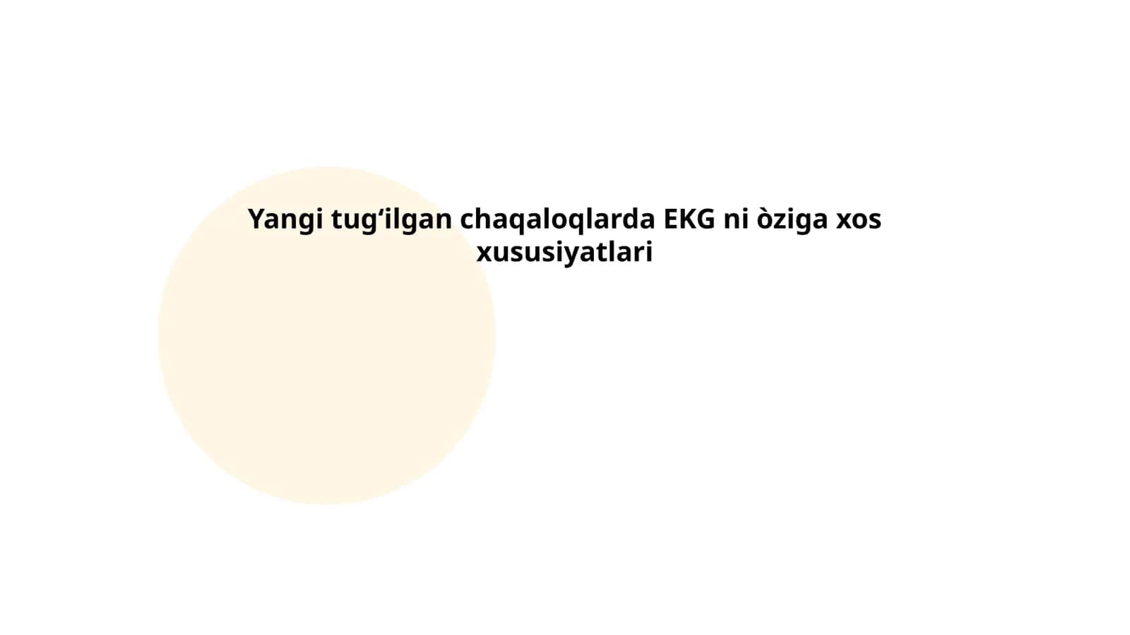 Yangi tugʻilgan chaqaloqlarda EKG ni òziga xos xususiyatlari 1