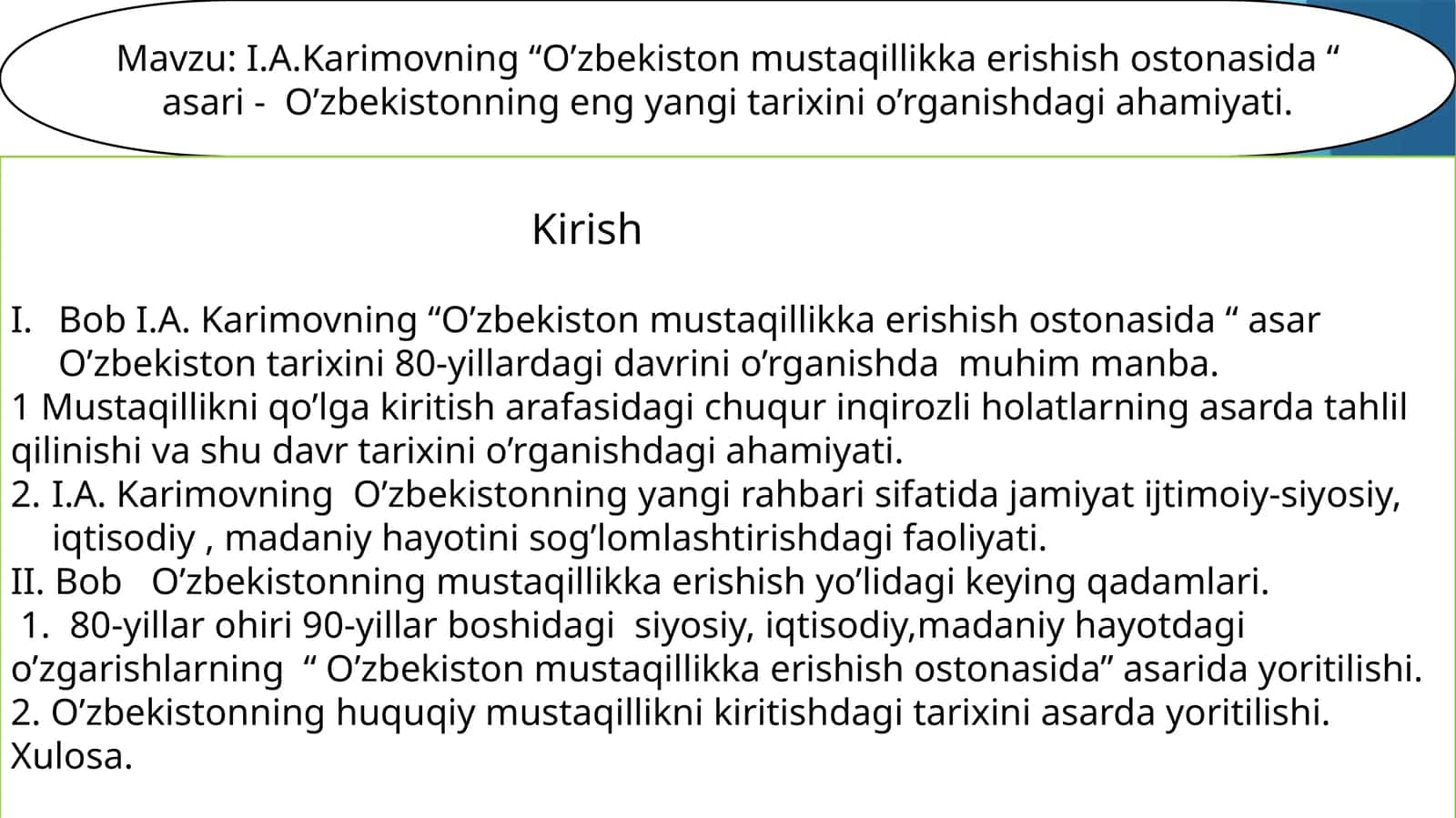 I.A.Karimovning “O’zbekiston mustaqillikka erishish ostonasida“ asari-O’zbekistonning eng yangi tarixini o’rganishdagi ahamiyati 1