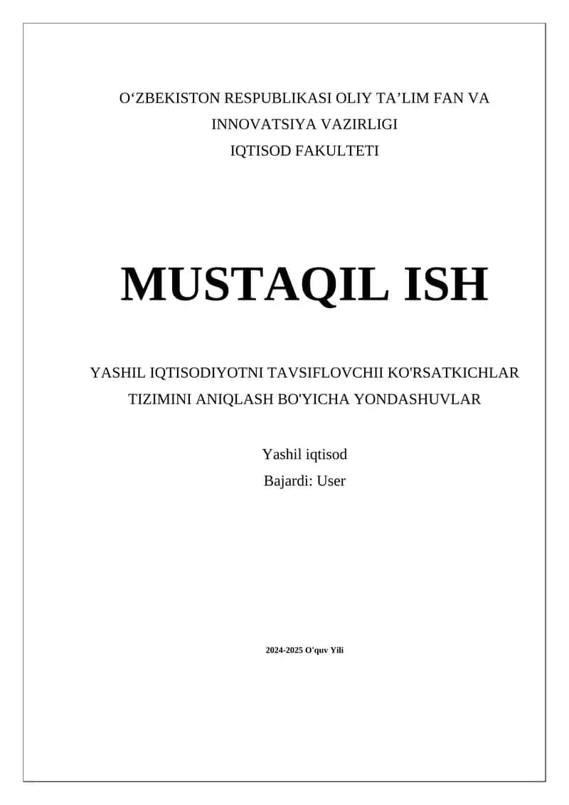 Yashil iqtisodiyotni tavsiflovchii ko'rsatkichlar tizimini aniqlash bo'yicha yondashuvlar 1