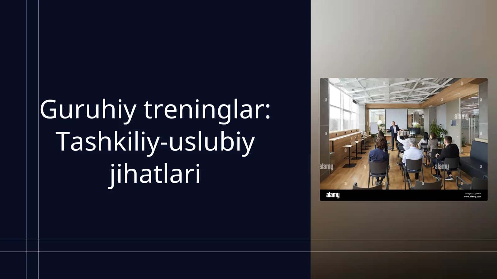 Guruhiy treninglar: Tashkiliy-uslubiy jihatlari 1