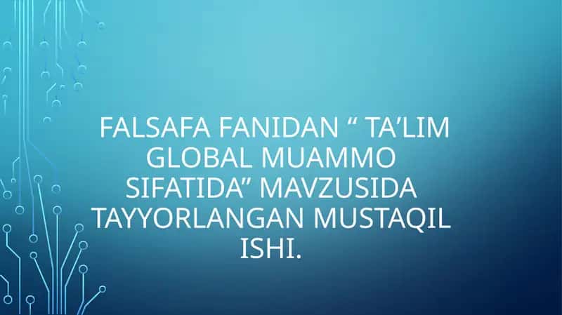 "Taʼlim global muammo sifatida" 1