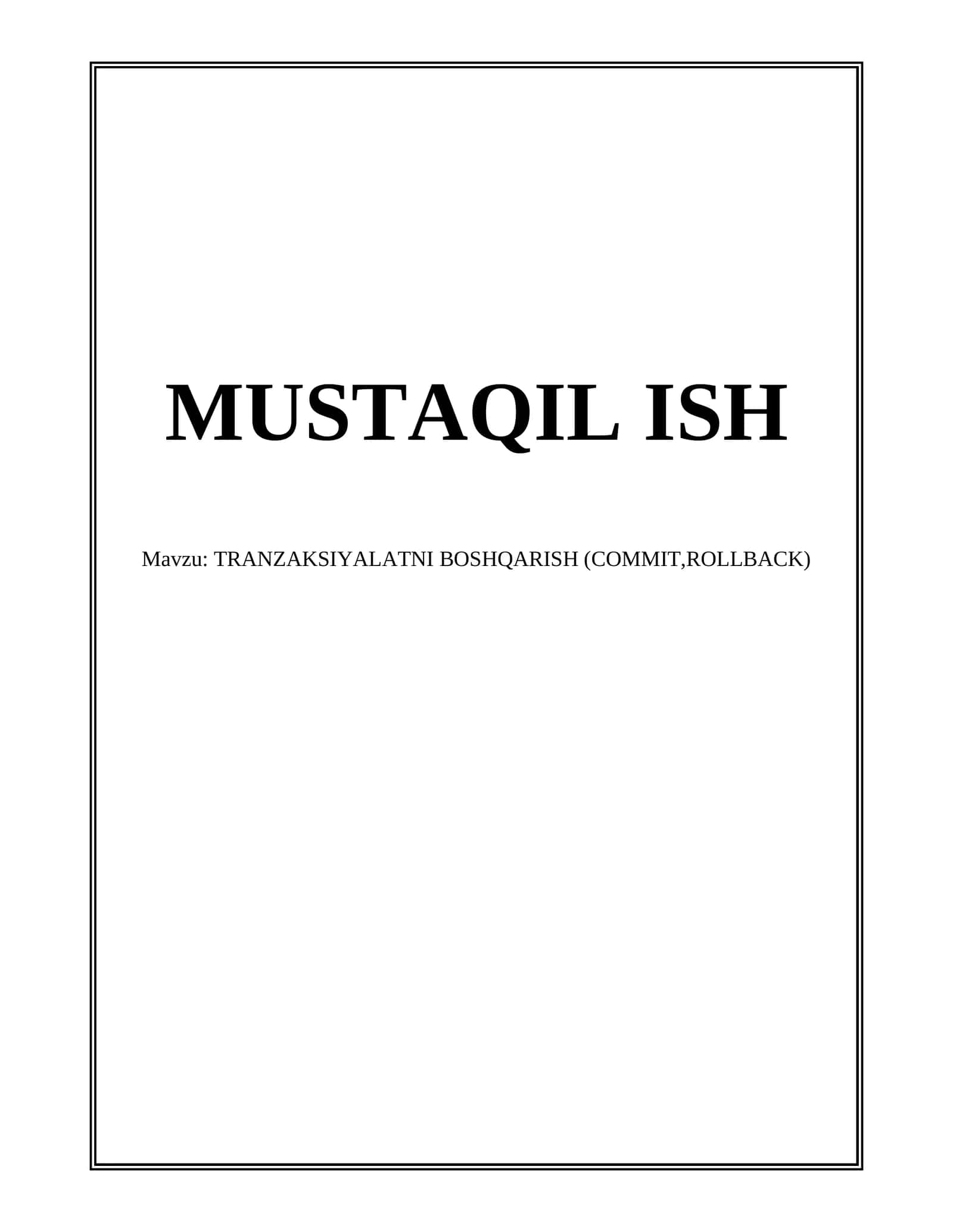 TRANZAKSIYALATNI BOSHQARISH (COMMIT, ROLLBACK) 1