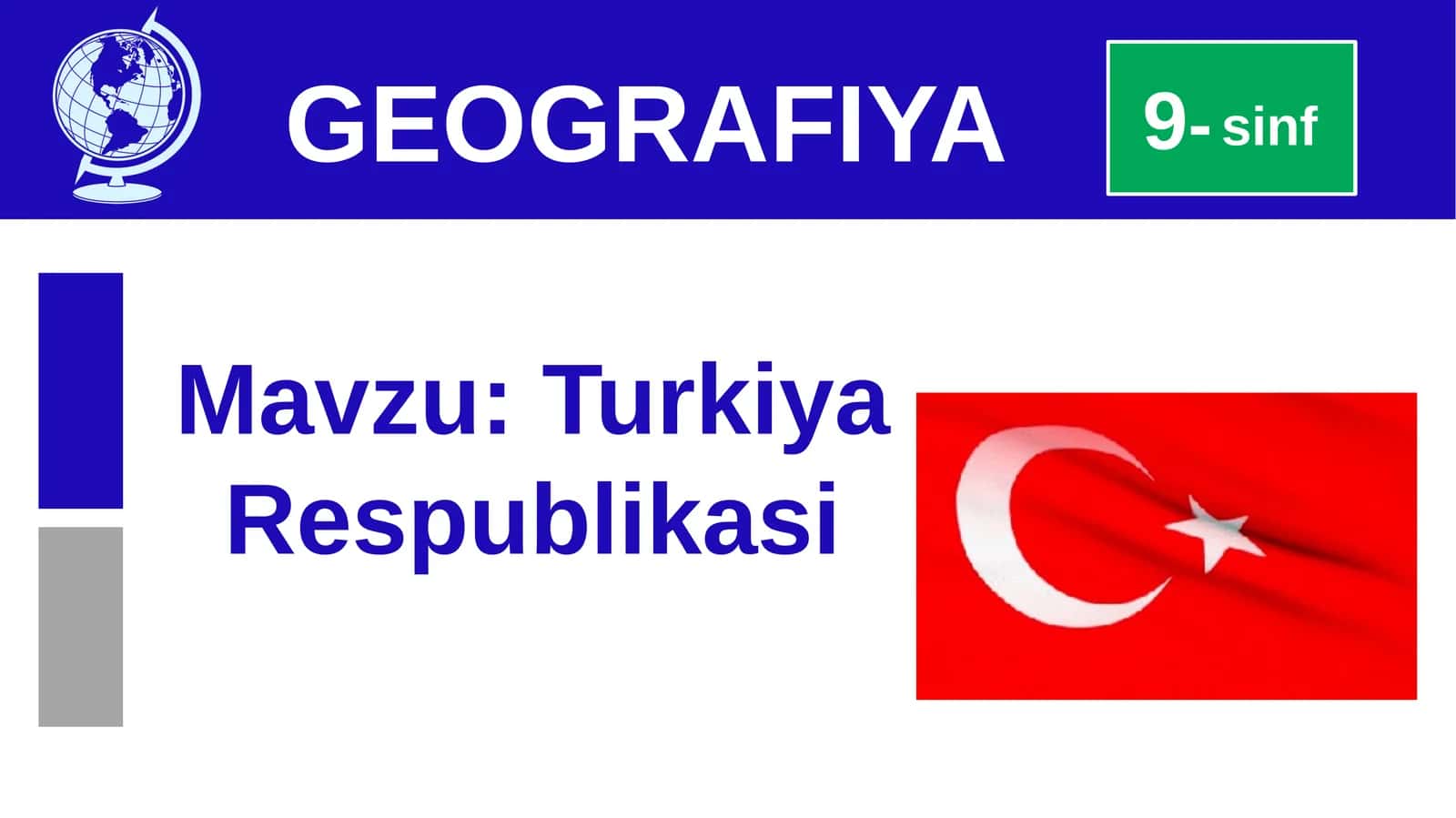 Turkiya Respublikasi 9-sinf GEOGRAFIYA 1