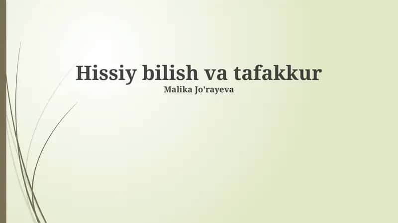 Hissiy bilish va tafakkur 1