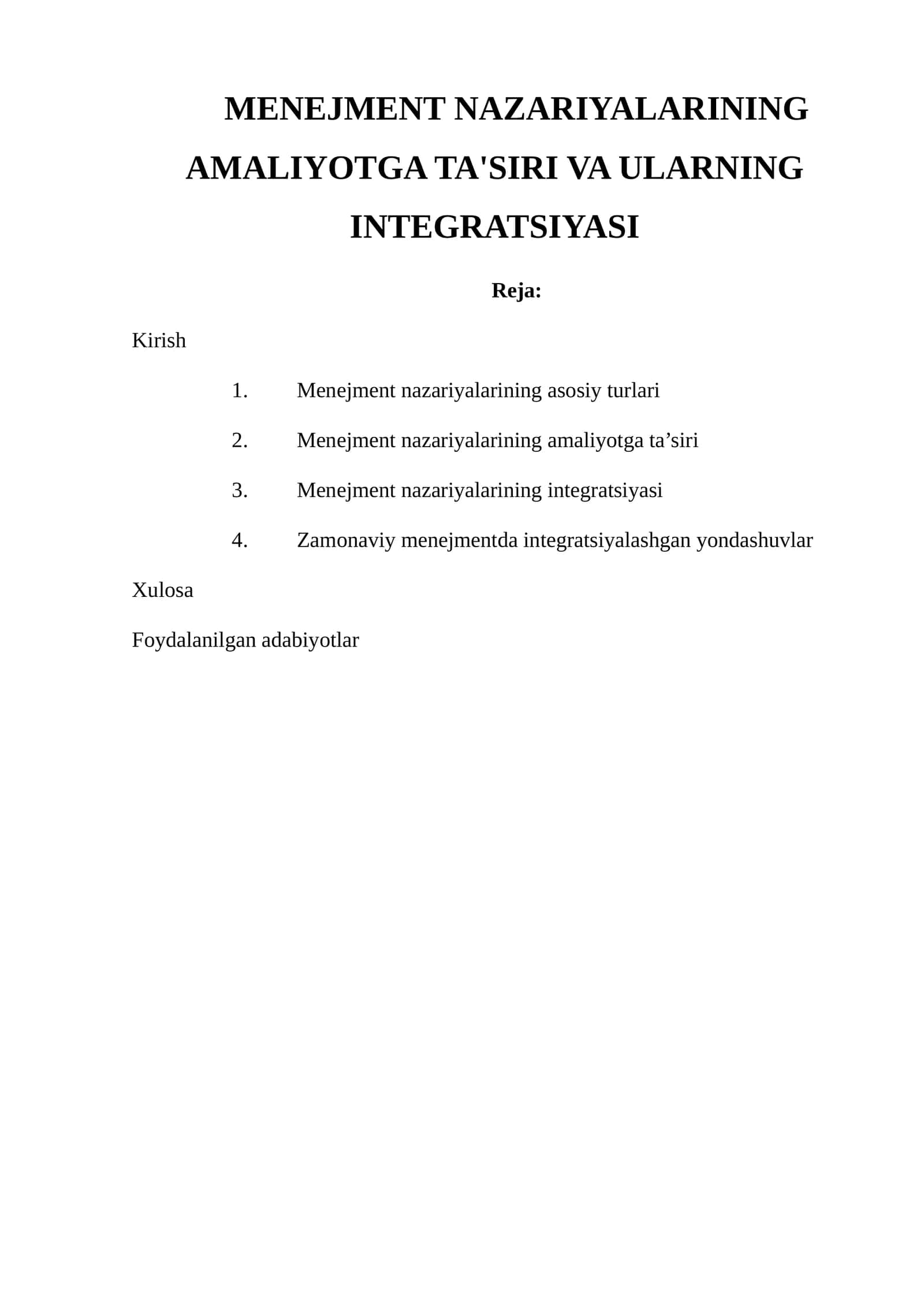 MENEJMENT NAZARIYALARINING AMALIYOTGA TA'SIRI VA ULARNING INTEGRATSIYASI 1
