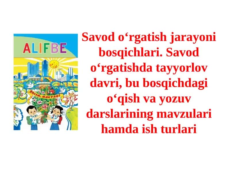 Savodo‘rgatish jarayoni va uning davrlari 1