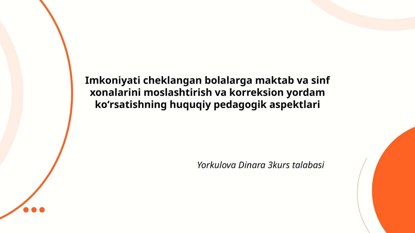 Imkoniyati cheklangan bolalarga maktab va sinf xonalarini moslashtirish va korreksion yordam koʻrsatishning huquqiy pedagogik aspektlari 1