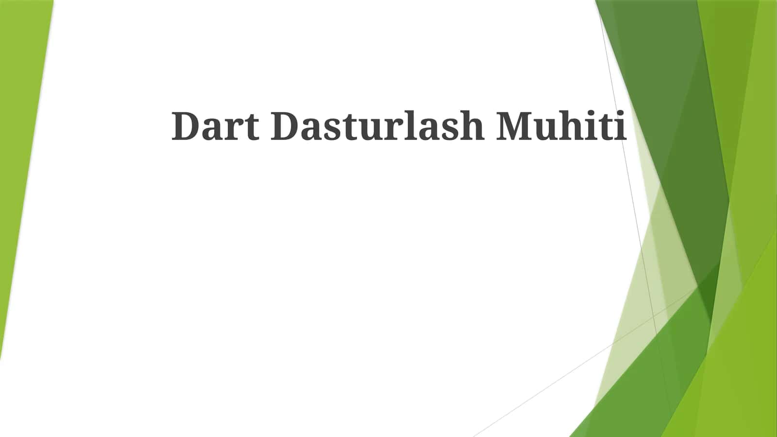 Dart Dasturlash Muhiti 1